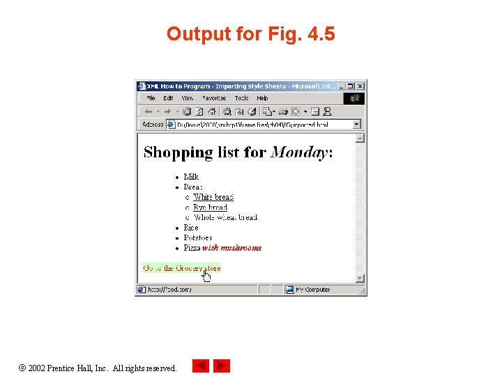Output for Fig. 4. 5 2002 Prentice Hall, Inc. All rights reserved. 