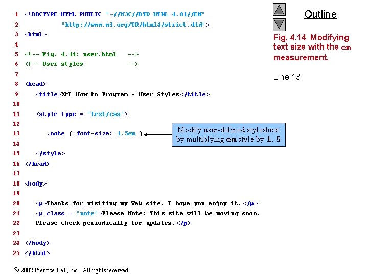 1 2 3 "http: //www. w 3. org/TR/html 4/strict. dtd"> <html> Fig. 4. 14