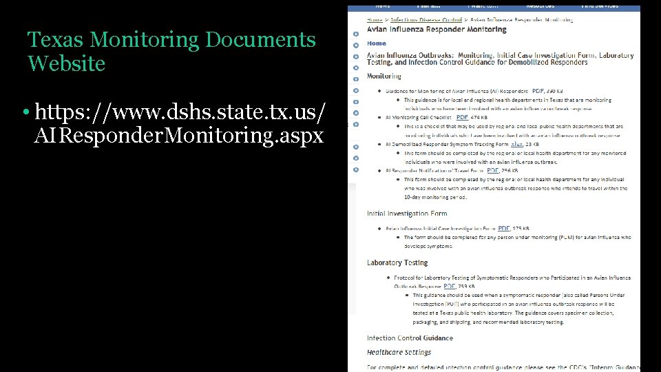 Texas Monitoring Documents Website • https: //www. dshs. state. tx. us/ AIResponder. Monitoring. aspx