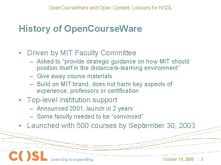 Open. Course. Ware and Open Content: Lessons for NSDL History of Open. Course. Ware