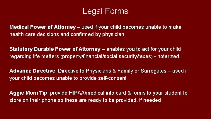 Legal Forms Medical Power of Attorney – used if your child becomes unable to