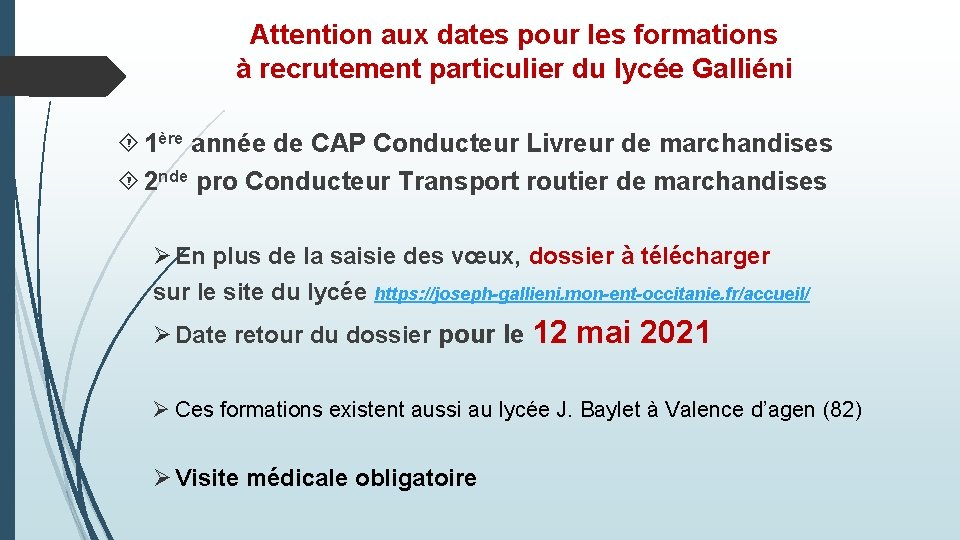 Attention aux dates pour les formations à recrutement particulier du lycée Galliéni 1ère année