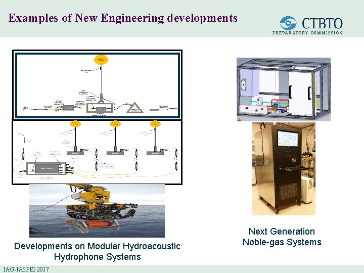 Examples of New Engineering developments Developments on Modular Hydroacoustic Hydrophone Systems IAG-IASPEI 2017 Next