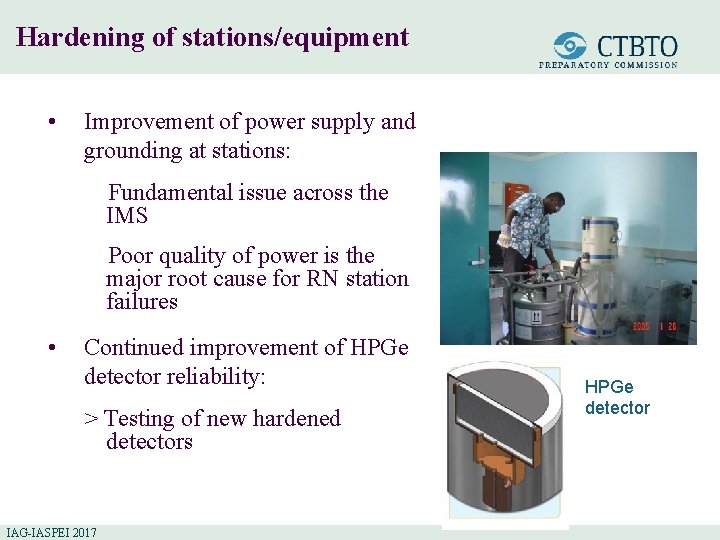 Hardening of stations/equipment • Improvement of power supply and grounding at stations: Fundamental issue