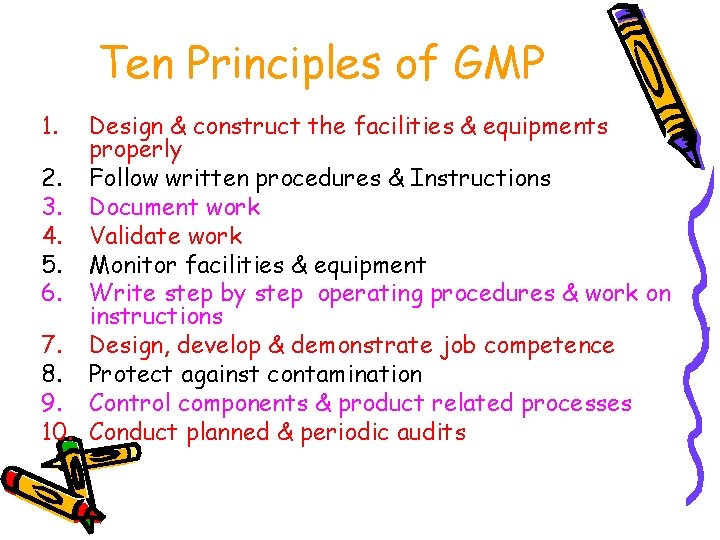 GMP Quality Assurance B Introduction GMP ensures that