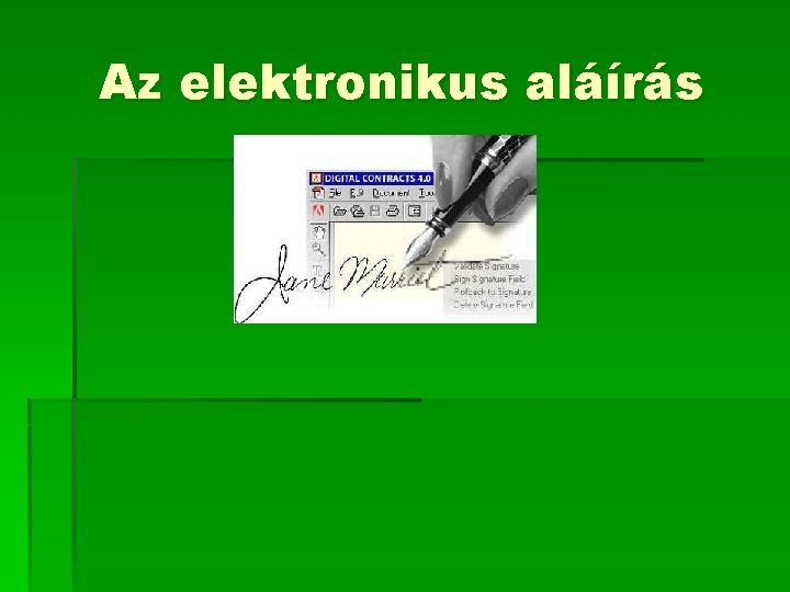 Az elektronikus aláírás 