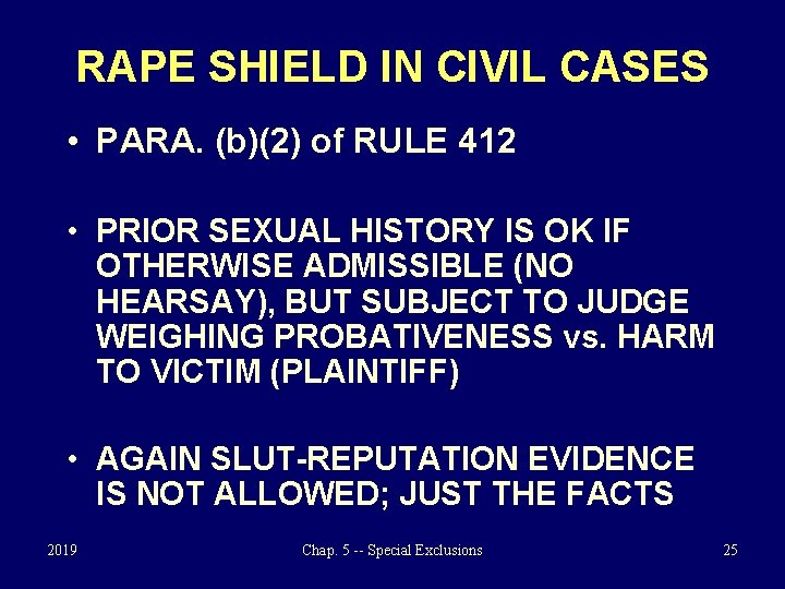 RAPE SHIELD IN CIVIL CASES • PARA. (b)(2) of RULE 412 • PRIOR SEXUAL