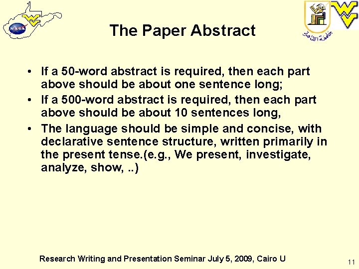 The Paper Abstract • If a 50 -word abstract is required, then each part