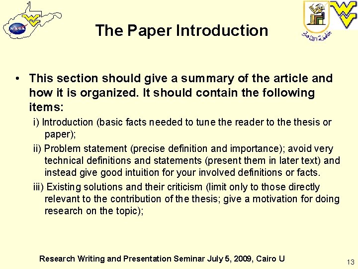 The Paper Introduction • This section should give a summary of the article and