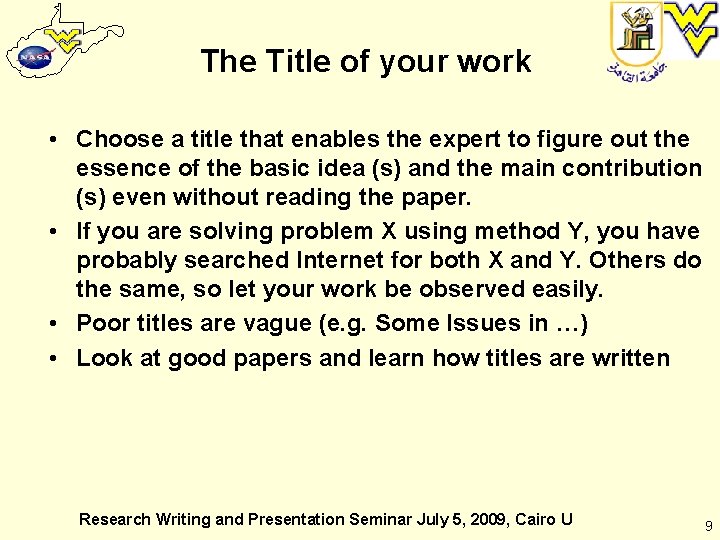 The Title of your work • Choose a title that enables the expert to