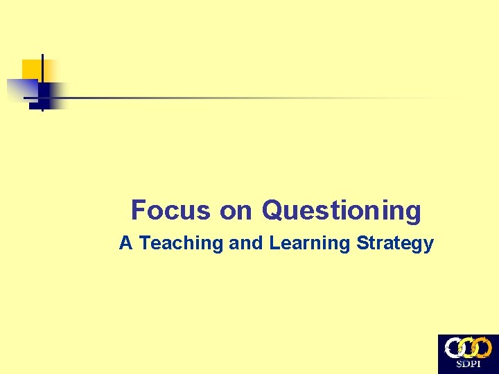 Focus on Questioning A Teaching and Learning Strategy 20 