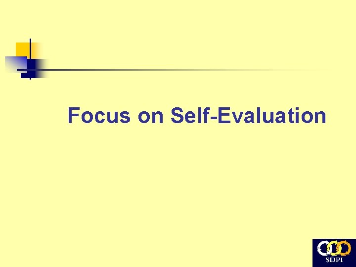 Focus on Self-Evaluation 7 