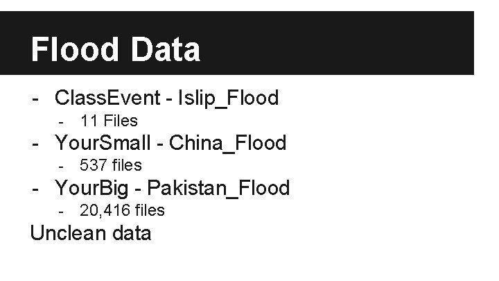 Flood Data - Class. Event - Islip_Flood - 11 Files - Your. Small -