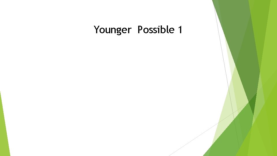 Younger Possible 1 