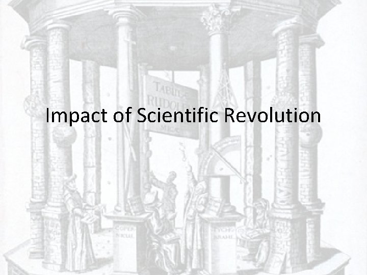 Impact of Scientific Revolution 