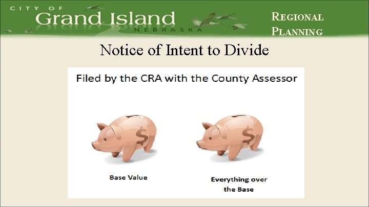 REGIONAL PLANNING Notice of Intent to Divide 