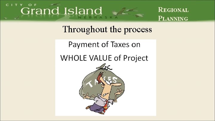 REGIONAL PLANNING Throughout the process 