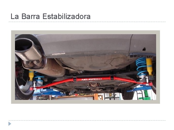 La Barra Estabilizadora 