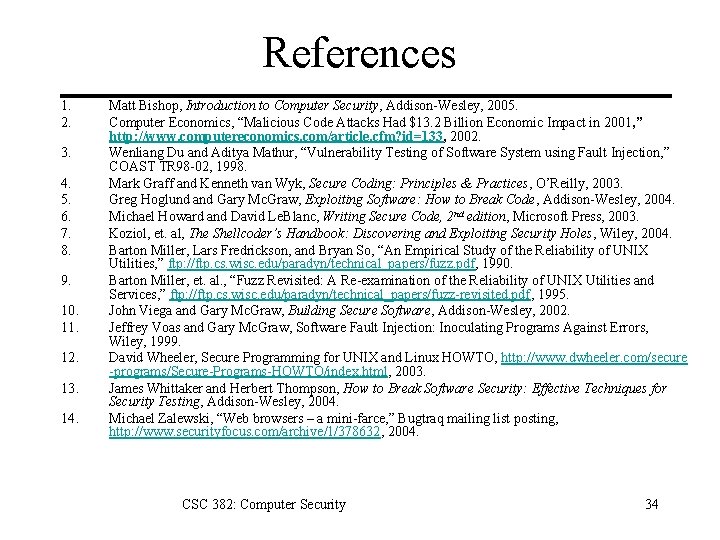 References 1. 2. 3. 4. 5. 6. 7. 8. 9. 10. 11. 12. 13.