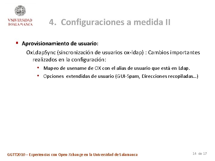 4. Configuraciones a medida II § Aprovisionamiento de usuario: Ox. Ldap. Sync (sincronización de