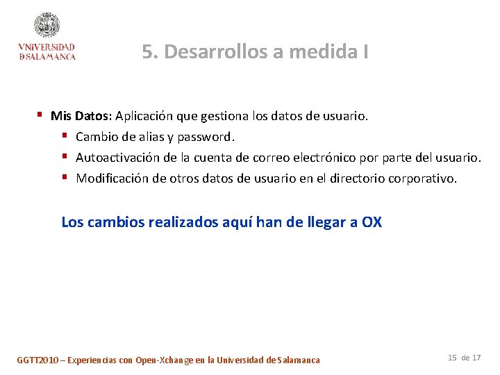 5. Desarrollos a medida I § Mis Datos: Aplicación que gestiona los datos de