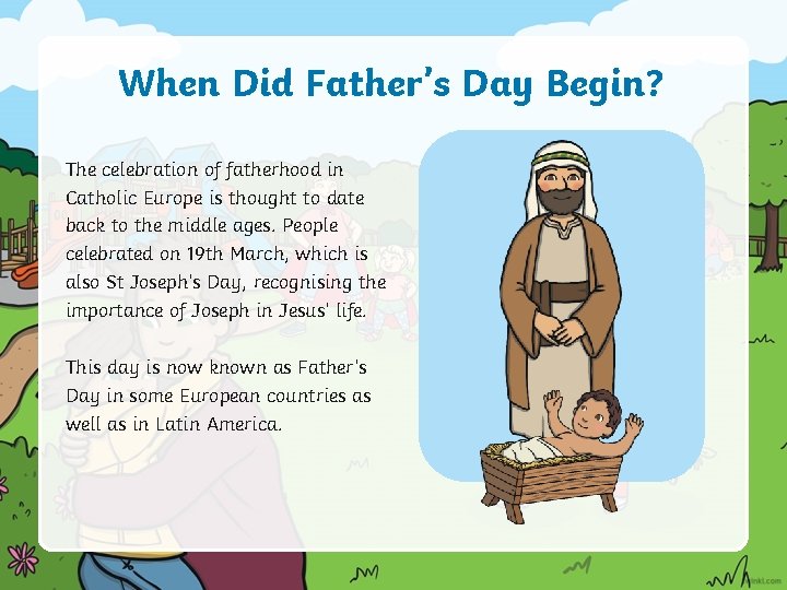 When Did Father’s Day Begin? The celebration of fatherhood in Catholic Europe is thought