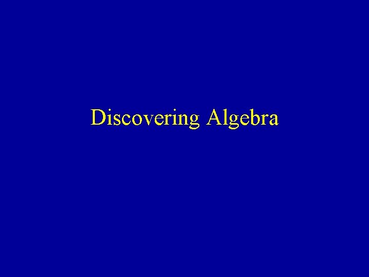 Discovering Algebra 