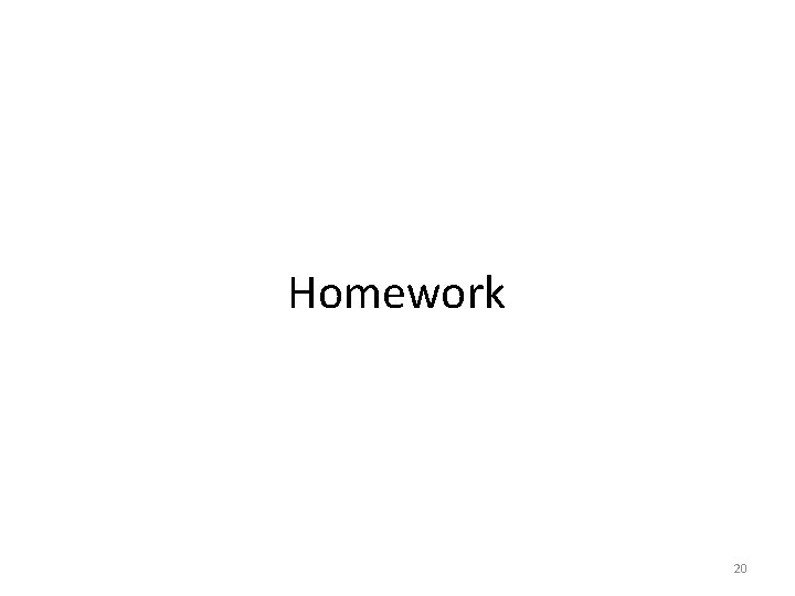 Homework 20 