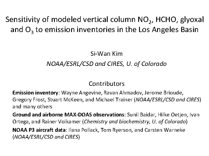 Sensitivity of modeled vertical column NO 2, HCHO, glyoxal and O 3 to emission