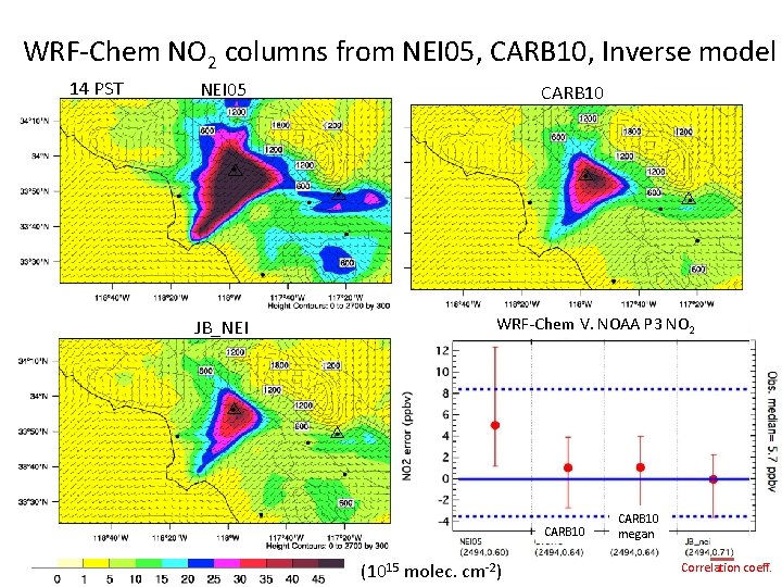 WRF-Chem NO 2 columns from NEI 05, CARB 10, Inverse model 14 PST NEI