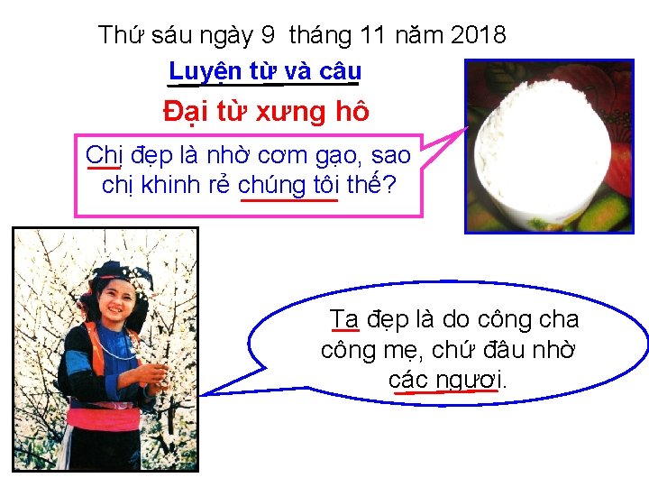 Thứ sáu ngày 9 tháng 11 năm 2018 Luyện từ và câu Đại từ