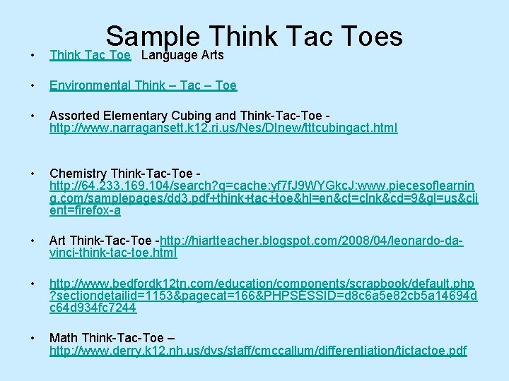  • Sample Think Tac Toes Think Tac Toe Language Arts • Environmental Think