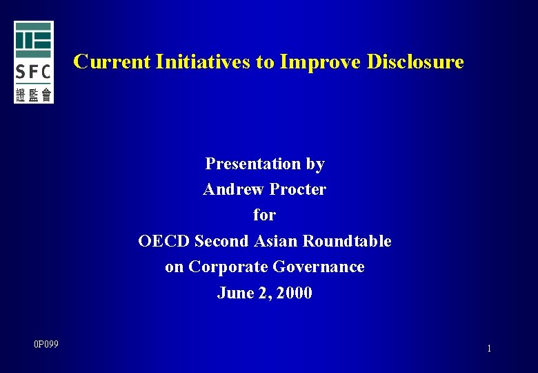 Current Initiatives to Improve Disclosure Presentation by Andrew Procter for OECD Second Asian Roundtable