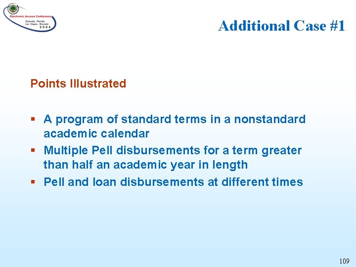 Additional Case #1 Points Illustrated § A program of standard terms in a nonstandard