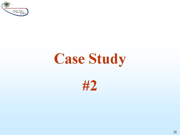 Case Study #2 36 