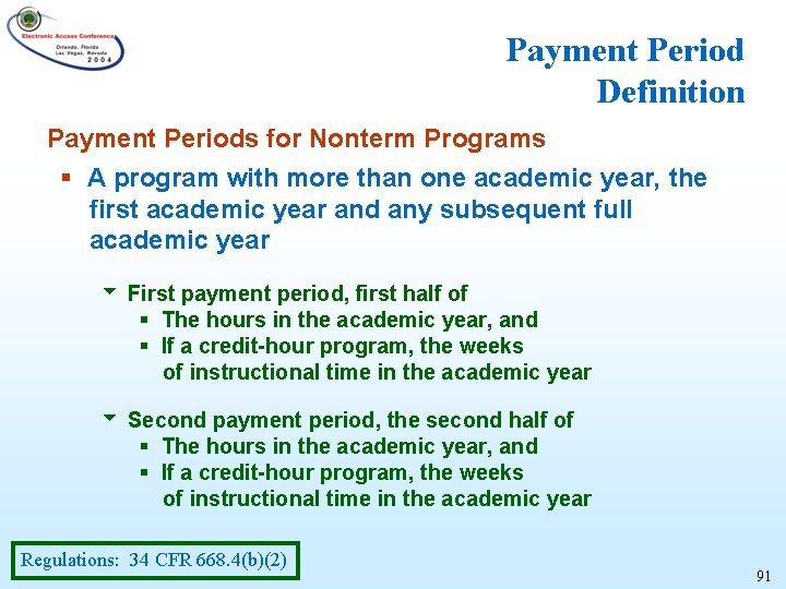 Payment Period Definition Payment Periods for Nonterm Programs § A program with more than