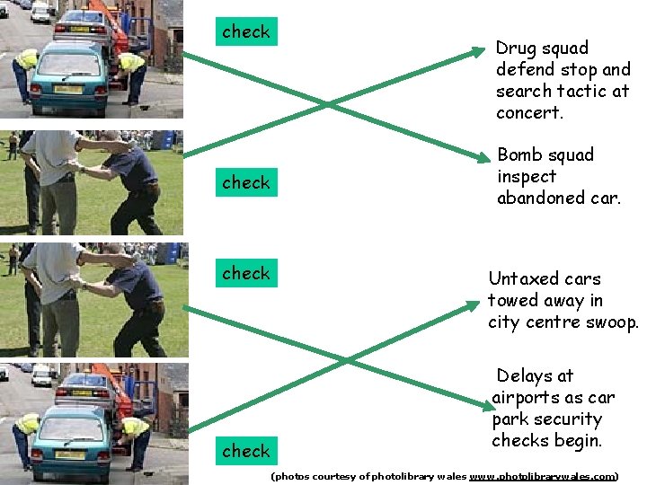 check Drug squad defend stop and search tactic at concert. Bomb squad inspect abandoned