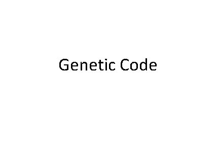 Genetic Code 