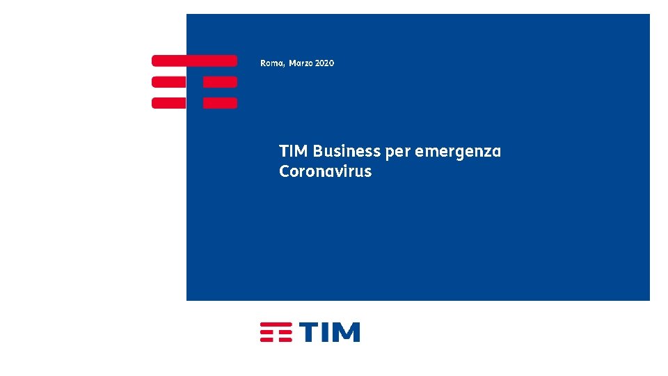 Roma, Marzo 2020 TIM Business per emergenza Coronavirus 