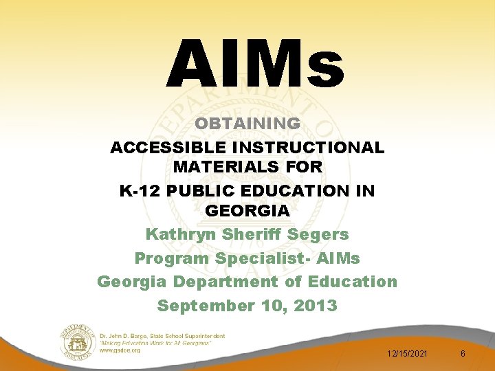 Getting and Using Accessible Instructional Materials AIMS What