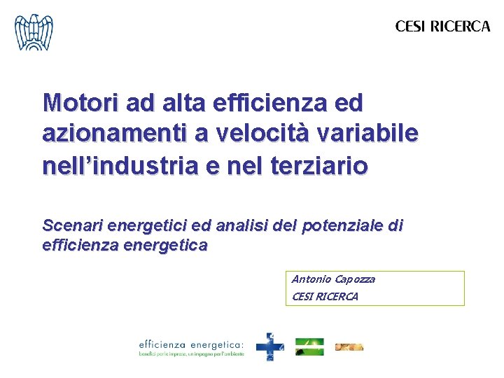 Motori ad alta efficienza ed azionamenti a velocità variabile nell’industria e nel terziario Scenari