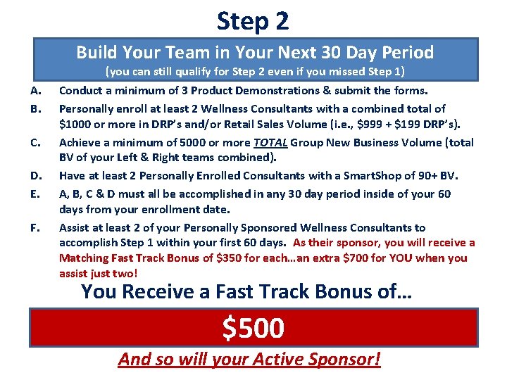 Step 2 Build Your Team in Your Next 30 Day Period (you can still