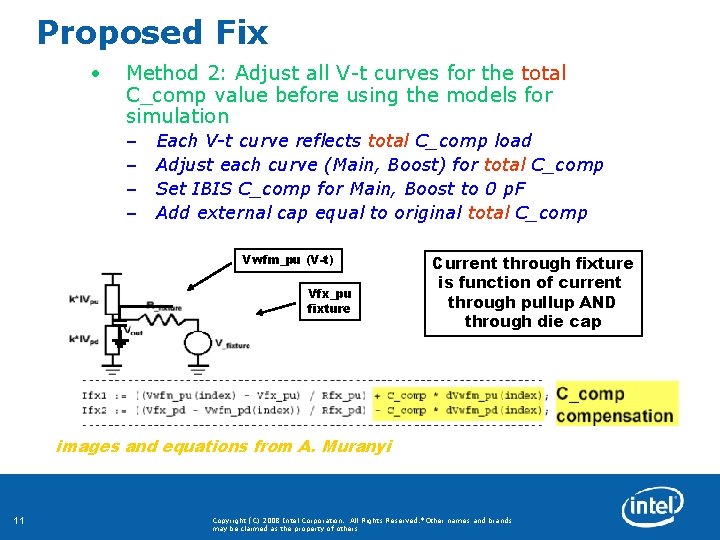 Proposed Fix • Method 2: Adjust all V-t curves for the total C_comp value