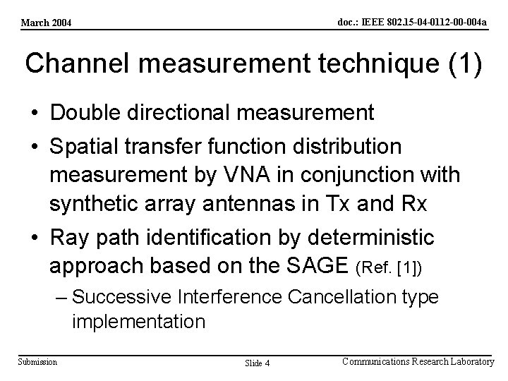 doc. : IEEE 802. 15 -04 -0112 -00 -004 a March 2004 Channel measurement