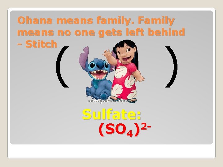 Ohana means family. Family means no one gets left behind - Stitch ( )