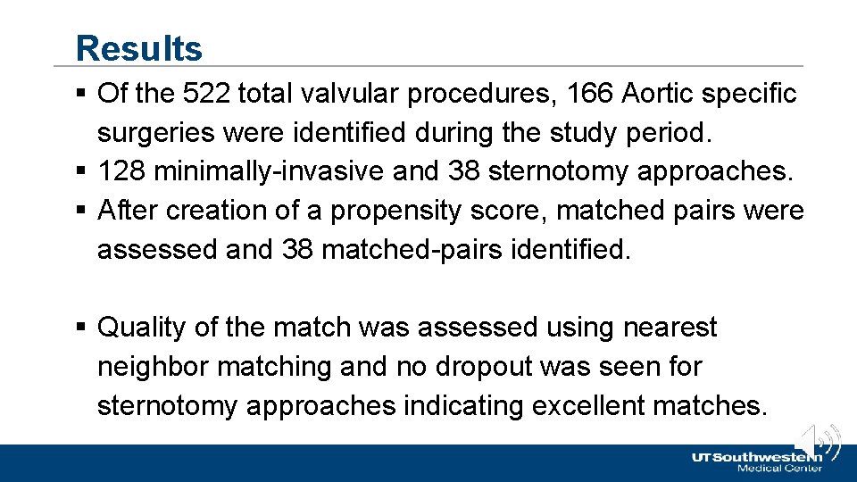 Results § Of the 522 total valvular procedures, 166 Aortic specific surgeries were identified