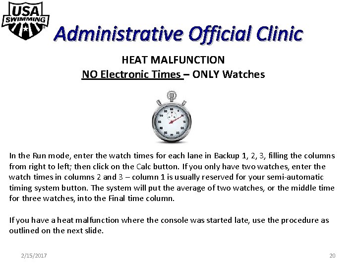 Administrative Official Clinic HEAT MALFUNCTION NO Electronic Times – ONLY Watches In the Run