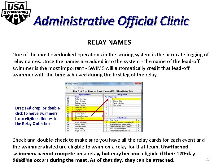 Administrative Official Clinic RELAY NAMES One of the most overlooked operations in the scoring