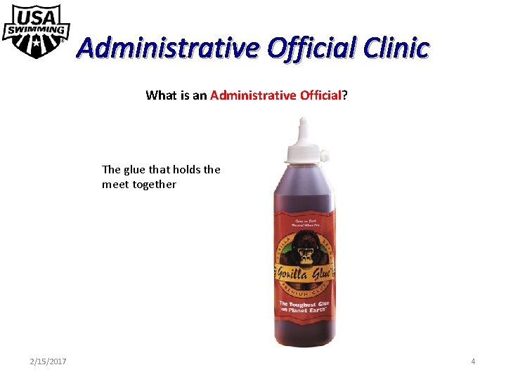 Administrative Official Clinic What is an Administrative Official? The glue that holds the meet