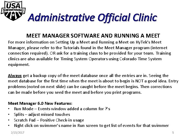 Administrative Official Clinic MEET MANAGER SOFTWARE AND RUNNING A MEET For more information on
